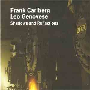 Frank Carlberg / Leo Genovese - Shadows And Reflections