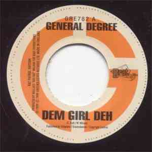General Degree / Mad Anju - Dem Girl Deh / Mi Nuh Play