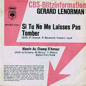 Gerard Lenorman - Si Tu Ne Me Laisses Pas Tomber / Mourir Au Champ D'Amour