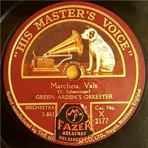 Green Arden's Orkester / Orchestre Moderne - Marcheta / Det Vet Jag Ingen A ...