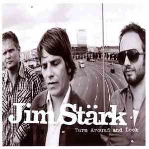 Jim Stärk - Turn Around And Look