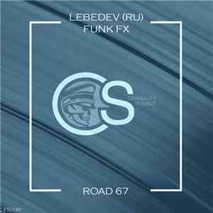 Lebedev (RU), Funk FX - Road 67