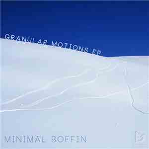Minimal Boffin - Granular Motions EP