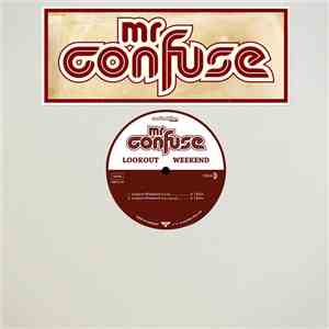 Mr. Confuse - Lookout Weekend