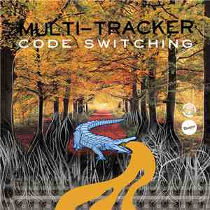 Multi-Tracker - Code Switching