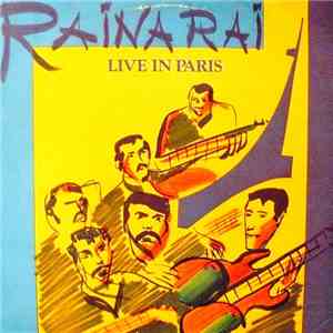 Raïna Raï - Live In Paris