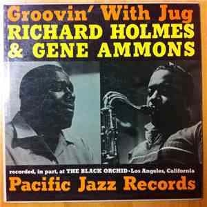Richard Holmes & Gene Ammons - Groovin' With Jug
