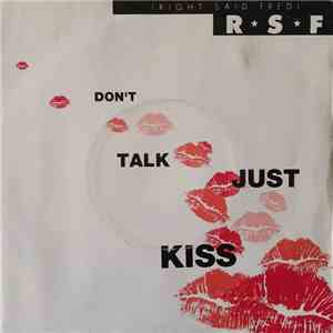 Right Said Fred - Don't Talk Just Kiss