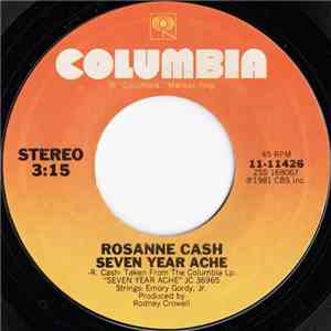Rosanne Cash - Seven Year Ache / Blue Moon With Heartache