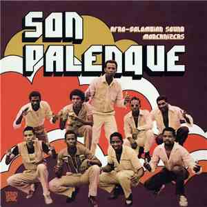 Son Palenque - Afro-Colombian Sound Modernizers