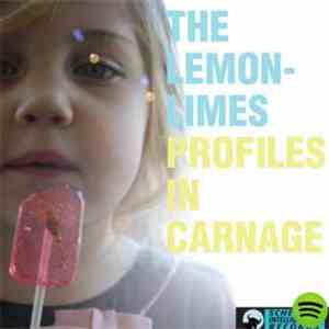 The Lemon-Limes - Profiles In Carnage