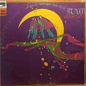 The Moon  - Without Earth