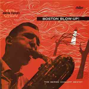 The Serge Chaloff Sextet - Boston Blow-Up