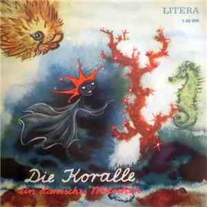 Unknown Artist - Die Koralle - Ein Dänisches Märchen