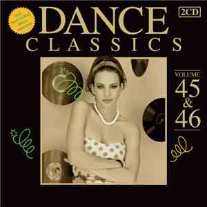 Various - Dance Classics Volume 45 & 46