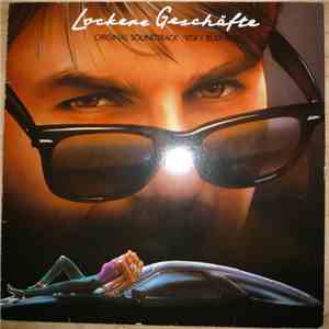 Various - Lockere Geschäfte (Original Soundtrack 