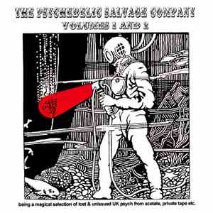 Various - The Psychedelic Salvage Company Volumes 1 And 2