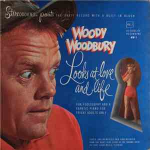Woody Woodbury - Looks At Love And Life