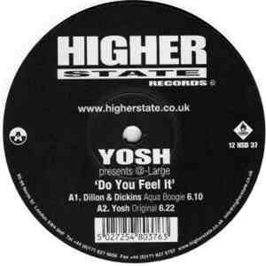 Yosh Presents @-Large - Do You Feel It