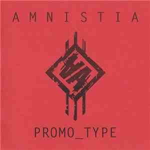 Amnistia - Promo_type
