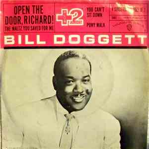 Bill Doggett And His Combo - Open The Door, Richard!