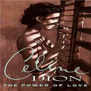 Celine Dion - The Power Of Love