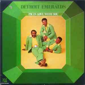 Detroit Emeralds - I'm In Love With You