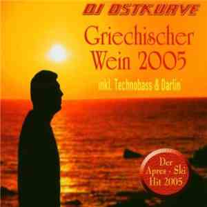 DJ Ostkurve - Griechischer Wein 2005
