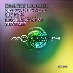 Dmitry Molosh - Singing Heavens / Shaman