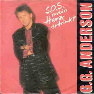 G.G. Anderson - S.O.S. Mein Herz Ertrinkt