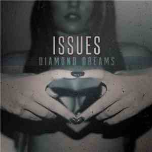 Issues  - Diamond Dreams