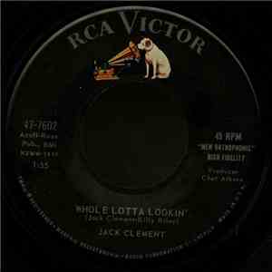 Jack Clement - Whole Lotta Lovin'