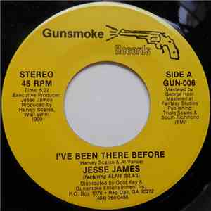 Jesse James  - I've Been There Before