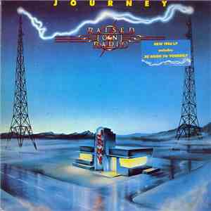 Journey - Raised On Radio