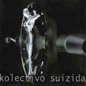 Kolectivo suizida - Ojos para los que no ven