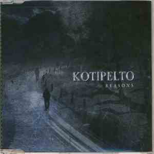 Kotipelto - Reasons