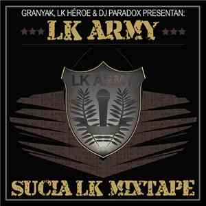 LK Army - Sucia LK Mixtape