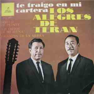 Los Alegres De Teran - Te Traigo En Mi Cartera