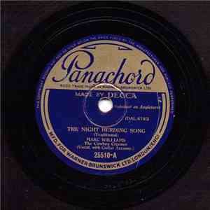 Marc Williams (The Cowboy Crooner) - The Night Herding Song / The Dying Ran ...
