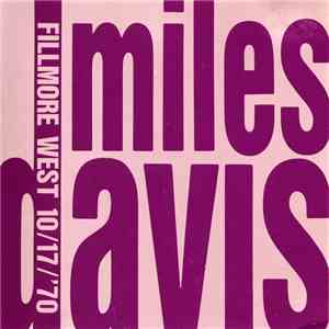 Miles Davis - Fillmore West 10/17/'70
