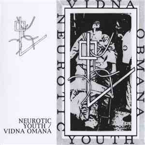 Neurotic Youth / Vidna Obmana - Bleeding Wounds / Only Fear Will Survive