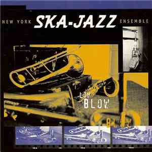 New York Ska-Jazz Ensemble - Low Blow