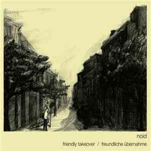 Noid - Friendly Takeover/Freundliche Übernahme: 10 Environmental Interventions