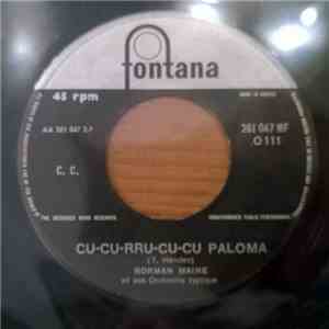 Norman Maine Et Son Orchestre - Toi, Tun Sais Que Je T'aime / CU-CU-RRU-CU- ...