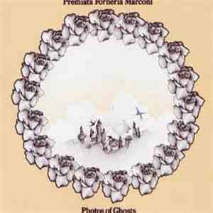 Premiata Forneria Marconi - Photos Of Ghosts