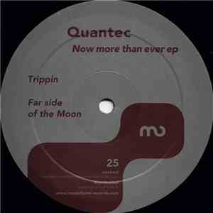 Quantec - Now More Than Ever EP