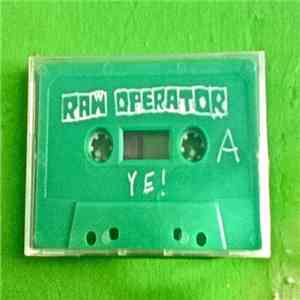 Raw Operator - Raw Operator