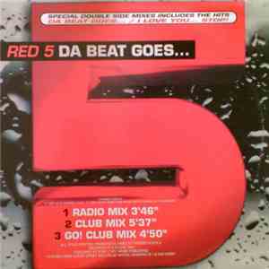 Red 5 - Da Beat Goes... / I Love You... Stop!