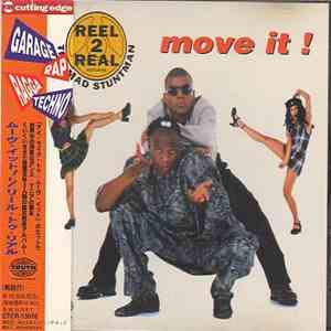 Reel 2 Real Featuring The Mad Stuntman - Move It!