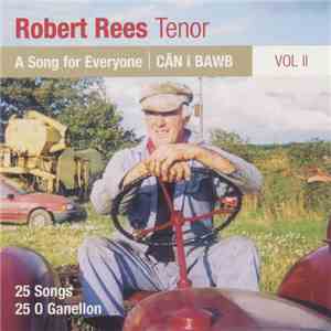 Robert Rees - A Song For Everyone Vol II